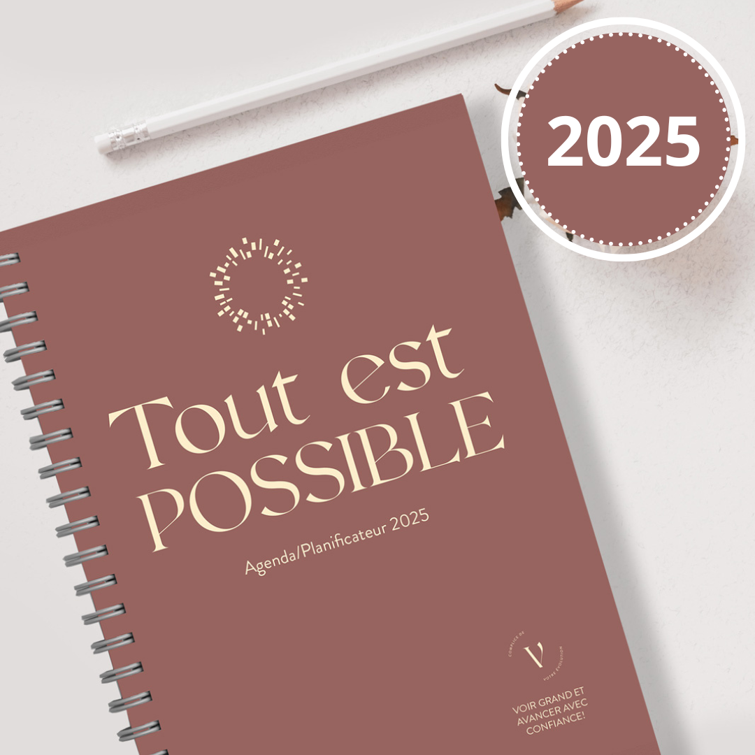 Agenda Tout est possible 2025 (janvier à décembre) - Voir grand et avancer avec confiance!
